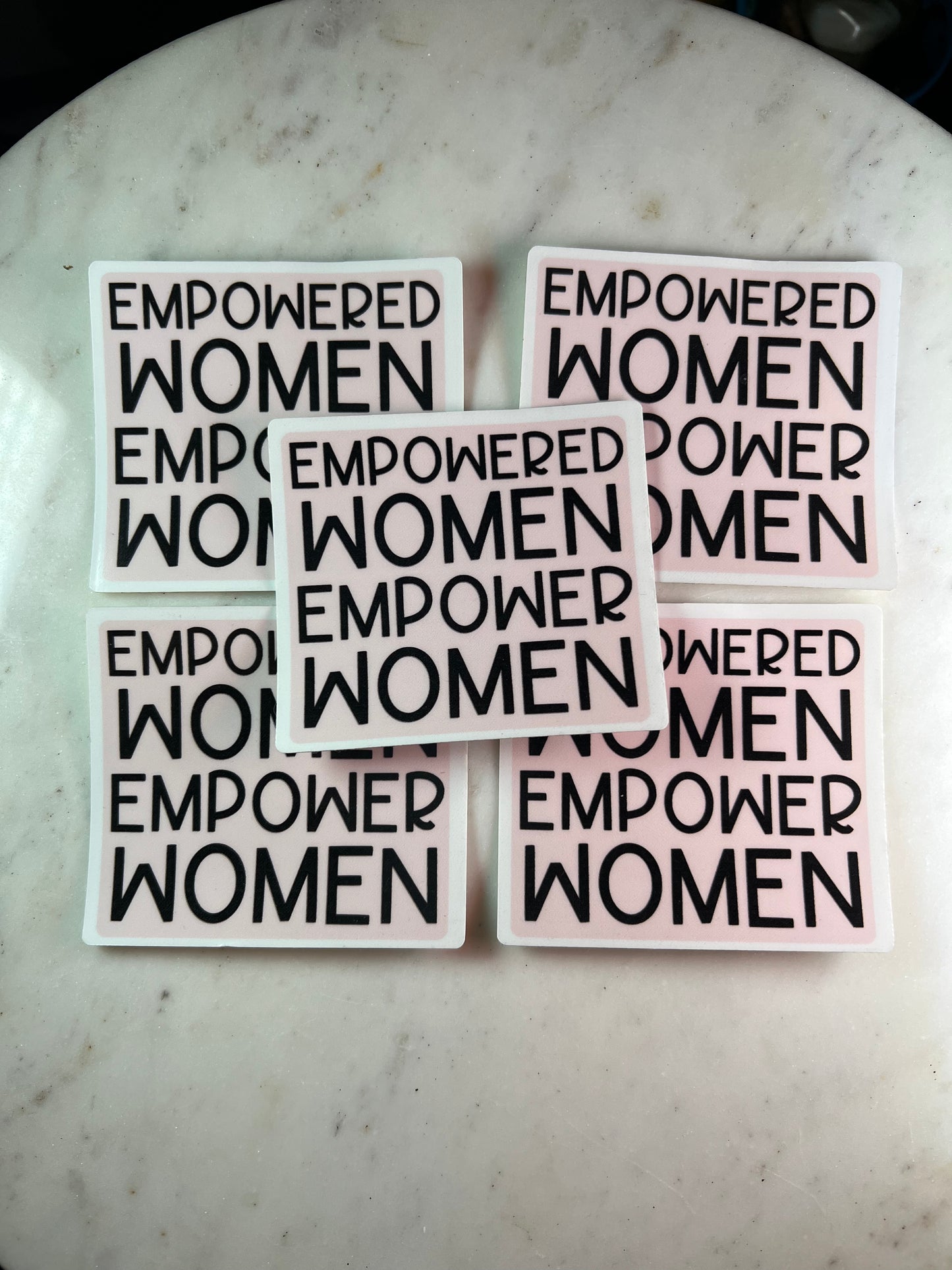Empowered Women Empower Women Sticker